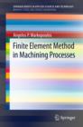 Finite Element Method in Machining Processes - eBook