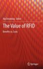 The Value of RFID : Benefits vs. Costs - Book