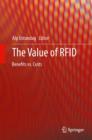 The Value of RFID : Benefits vs. Costs - eBook