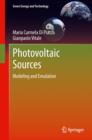 Photovoltaic Sources : Modeling and Emulation - Book