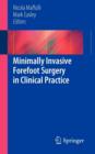 Minimally Invasive Forefoot Surgery in Clinical Practice - Book