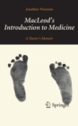 MacLeod's Introduction to Medicine : A Doctor’s Memoir - Book