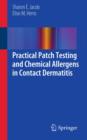 Practical Patch Testing and Chemical Allergens in Contact Dermatitis - eBook
