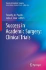 Success in Academic Surgery: Clinical Trials - Book