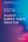 Success in Academic Surgery: Clinical Trials - eBook