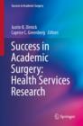 Success in Academic Surgery: Health Services Research - eBook