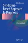 Syndrome-based Approach to Diagnosis : A Practical Guide - eBook