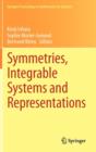 Symmetries, Integrable Systems and Representations - Book