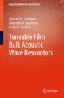 Tuneable Film Bulk Acoustic Wave Resonators - eBook