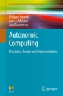 Autonomic Computing : Principles, Design and Implementation - eBook