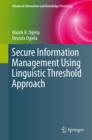 Secure Information Management Using Linguistic Threshold Approach - eBook