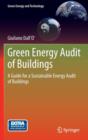 Green Energy Audit of Buildings : A Guide for a Sustainable Energy Audit of Buildings - Book