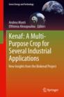 Kenaf: A Multi-Purpose Crop for Several Industrial Applications : New insights from the Biokenaf Project - eBook