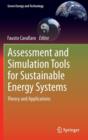 Assessment and Simulation Tools for Sustainable Energy Systems : Theory and Applications - Book