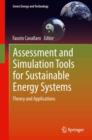 Assessment and Simulation Tools for Sustainable Energy Systems : Theory and Applications - eBook