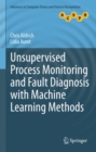 Unsupervised Process Monitoring and Fault Diagnosis with Machine Learning Methods - eBook
