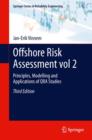 Offshore Risk Assessment vol 2. : Principles, Modelling and Applications of QRA Studies - Book