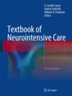 Textbook of Neurointensive Care - Book