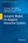 Semantic Models for Adaptive Interactive Systems - eBook