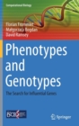 Phenotypes and Genotypes : The Search for Influential Genes - Book