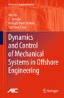 Dynamics and Control of Mechanical Systems in Offshore Engineering - Book