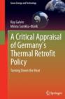 A Critical Appraisal of Germany's Thermal Retrofit Policy : Turning Down the Heat - Book