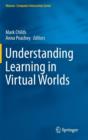 Understanding Learning in Virtual Worlds - Book