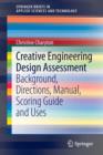 Creative Engineering Design Assessment : Background, Directions, Manual, Scoring Guide and Uses - Book