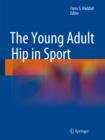 The Young Adult Hip in Sport - eBook