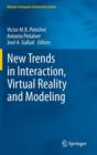New Trends in Interaction, Virtual Reality and Modeling - Book