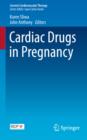 Cardiac Drugs in Pregnancy - eBook