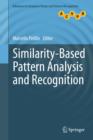 Similarity-Based Pattern Analysis and Recognition - Book