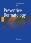 Preventive Dermatology - Book