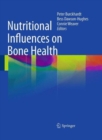 Nutritional Influences on Bone Health - Book