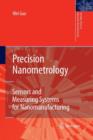 Precision Nanometrology : Sensors and Measuring Systems for Nanomanufacturing - Book