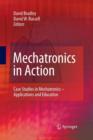 Mechatronics in Action : Case Studies in Mechatronics - Applications and Education - Book