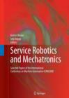 Service Robotics and Mechatronics : Selected Papers of the International Conference on Machine Automation ICMA2008 - Book