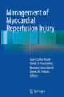 Management of Myocardial Reperfusion Injury - Book