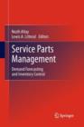 Service Parts Management : Demand Forecasting and Inventory Control - Book
