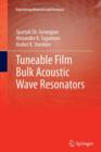 Tuneable Film Bulk Acoustic Wave Resonators - Book