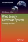 Wind Energy Conversion Systems : Technology and Trends - Book