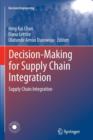 Decision-Making for Supply Chain Integration : Supply Chain Integration - Book