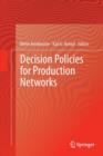 Decision Policies for Production Networks - Book