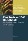 The Fortran 2003 Handbook : The Complete Syntax, Features and Procedures - Book
