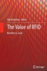 The Value of RFID : Benefits vs. Costs - Book