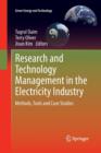 Research and Technology Management in the Electricity Industry : Methods, Tools and Case Studies - Book