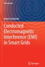 Conducted Electromagnetic Interference (EMI) in Smart Grids - Book