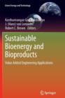 Sustainable Bioenergy and Bioproducts : Value Added Engineering Applications - Book