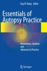 Essentials of Autopsy Practice : Innovations, Updates and Advances in Practice - Book