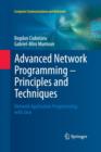 Advanced Network Programming - Principles and Techniques : Network Application Programming with Java - Book